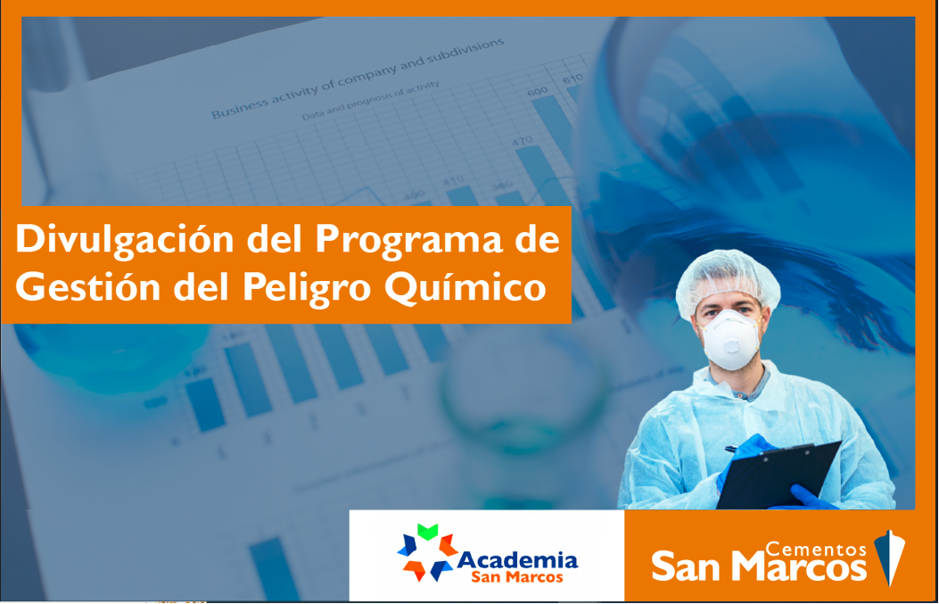 DIVULGACIÓN DEL PROGRAMA GESTIÓN DEL PELIGRO QUÍMICO